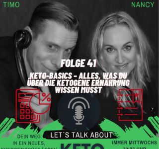 https://www.keto.jetzt/wp-content/uploads/2024/05/Lets-Talk-about-Keto-Podcast-Folge-41-Basics-was-Du-ueber-die-ketogene-Ernaehrung-wissen-musst.jpg