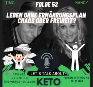 https://www.keto.jetzt/wp-content/uploads/2024/07/Folge-52-lets-talk-about-Keto-Leben-ohne-Ernaehrungsplan-–-Chaos-oder-Freiheit.webp